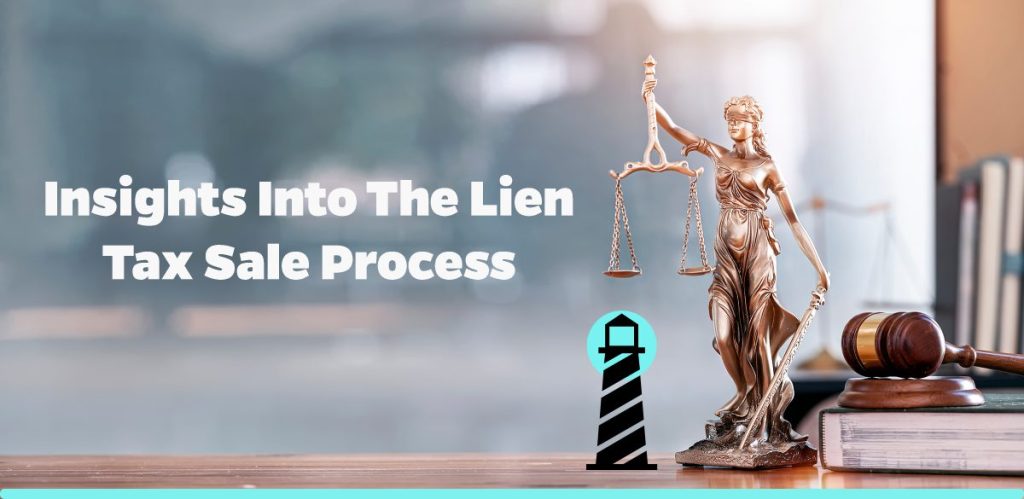 Insights into the Lien Tax Sale Process
