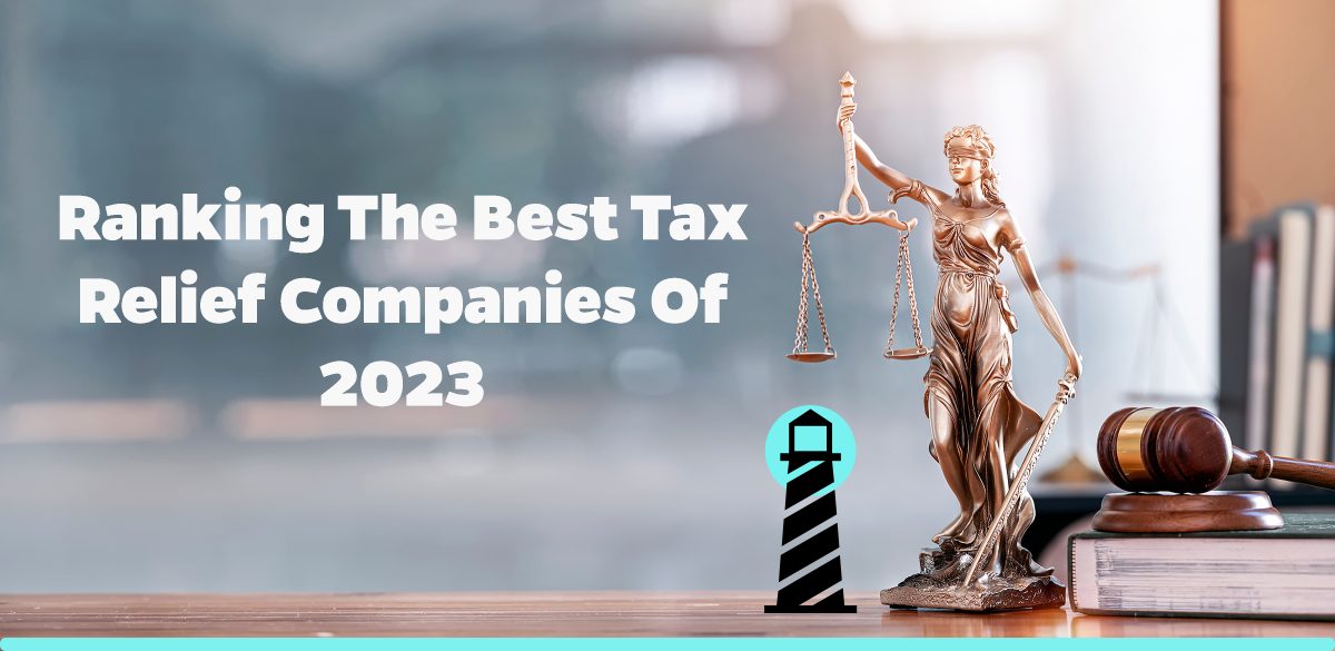 Ranking The Best Tax Relief Companies Of 2023 - Brightside Tax Relief