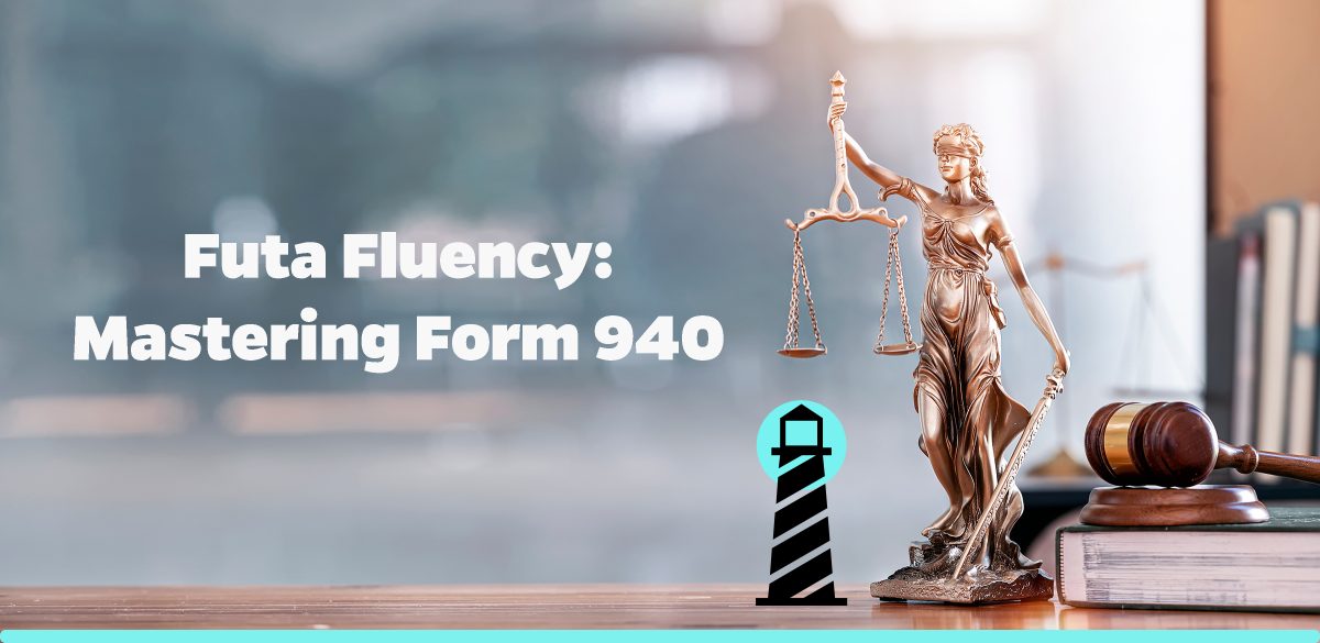 FUTA Fluency: Mastering Form 940