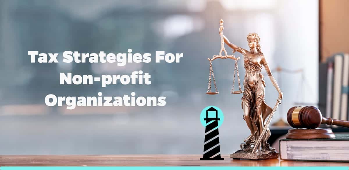 Tax Strategies for Non-Profit Organizations